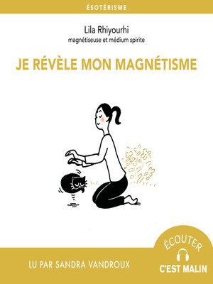 cover image of Je révèle mon magnétisme